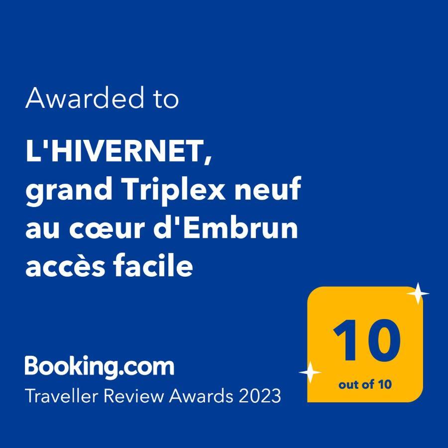 L'HIVERNET, grand Triplex neuf au cœur d'Embrun accès facile Extérieur photo